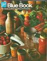 Ball Blue Book - The Guide to Home Canning and Freezing