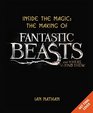 Inside the Magic The Making of Fantastic Beasts and Where to Find Them