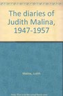 The diaries of Judith Malina 19471957