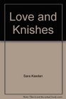 Love and Knishes