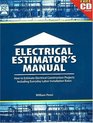 Electrical Estimator's Manual How to Estimate Electrical Construction Projects Including Everday Labor Installation Rates