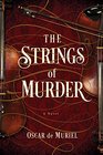 The Strings of Murder (Frey & McGray, Bk 1)