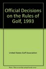 Official Decisions on the Rules of Golf 1993