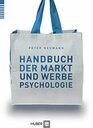 Handbuch der Markt und Werbepsychologie