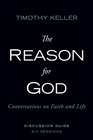 The Reason for God Discussion Guide with DVD Conversations on Faith and Life