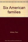 Six American families