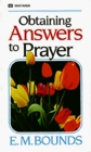 Obtaining Answers to Prayers