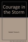 Courage in the Storm