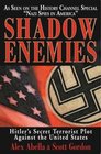 Shadow Enemies Hitler's Secret Terrorist Plot Against the United States