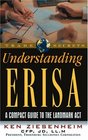 Understanding ERISA A Compact Guide to the Landmark Act