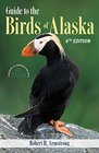 Guide to the Birds of Alaska 6th edition
