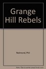Grange Hill Rebels