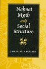 Nahuat Myth and Social Structure