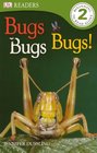 Bugs Bugs Bugs