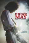 Brian May: The Definitive Biography