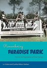 Remembering Paradise Park Tourism and Segregation at Silver Springs