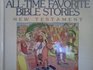 AllTime Favorite Bible Stories New Testament