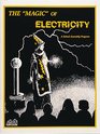 The Magic of Electricity