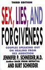Sex Lies and Forgiveness Third Edition