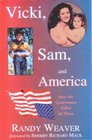 Vicki Sam and America How the Government Killed All Three
