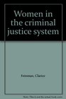 Women in the criminal justice system
