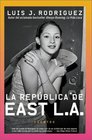 Republica de East LA La Cuentos