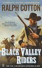 Black Valley Riders (Ranger Sam Burrack, Bk 24)