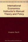 International Economics Instructor's Manual Theory and Policy
