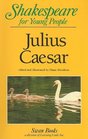 Julius Caesar (Shakespeare for Young People)