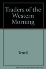 Traders of the Western Morning Aboriginal Commerce in Precolumbian North America