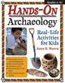 HandsOn Archaeology RealLife Activities for Kids