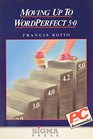 Moving Up to WordPerfect 50