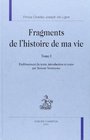 Fragments de l'histoire de ma vie volume 1