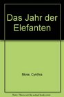 Das Jahr der Elefanten