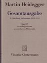 Gesamtausgabe Abt 2 Vorlesungen 1919  1944 Bd 18 Grundbegriffe der aristotelischen Philosophie