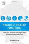 Nanotechnology Cookbook Practical Reliable and Jargonfree Experimental Procedures