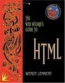 Web Wizard's Guide to HTML