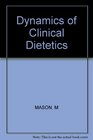 Dynamics of Clinical Dietetics