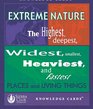 Extreme Nature The Highest Deepest Widest Smallest Heaviest and Fastest Places and Living Things Sierra Club Knowledge Cards Deck