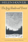 The LongShadowed Forest