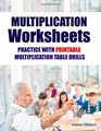 Multiplication Worksheets Practice with Printable Multiplication Table Drills