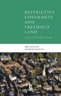 Restrictive Covenants and Freehold Land A Practitioner's Guide