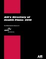 AIS's Directory of Health Plans 2010
