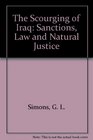 The Scourging of Iraq Sanctions Law and Natural Justice