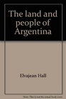 The land and people of Argentina