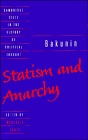 Bakunin Statism and Anarchy