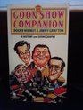 Goon Show Companion A History and Goonography