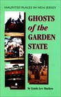 Ghosts of the Garden State