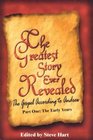 The Greatest Story Ever Revealed The Gospel According to Andrew Part One The Early Years