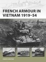French Armour in Vietnam 194554